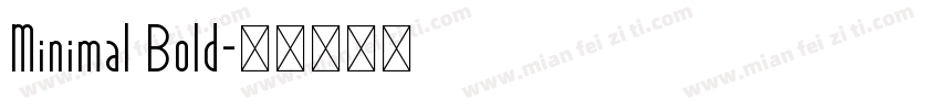 Minimal Bold字体转换